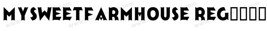 mysweetfarmhouse Reg字体转换